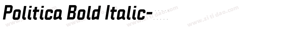 Politica Bold Italic字体转换